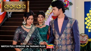 Rajayoga | Ep 123 | Mega Serial | 28th Mar 2024 | Watch Full Episode Now On Tarang Plus