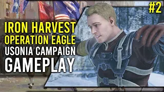 OPERATION EAGLE - IRON HARVEST | Campaign [USONIA] Part #2 [2021]