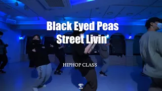 건대댄스학원 l 비트믹스 l 힙합 l 코레오 l RAMAㅣ Black Eyed Peas - Street Livin'