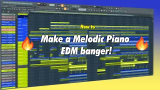 How To Make A Melodic Piano EDM Song 2022 - FL Studio 20 Tutorial - FREE FLP