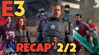 RECAP E3 2/2 : MARVEL's AVENGERS, WATCH DOGS 3, FINAL FANTASY VII !