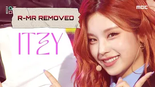 [MR REMOVED] 20210522 [쇼! 음악중심] 있지 - 쏘리 낫 쏘리 (ITZY - Sorry Not Sorry)