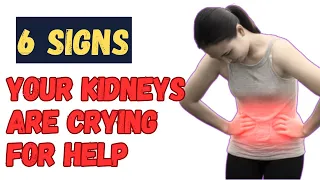 6 Signs Your Kidneys Are Crying For Help