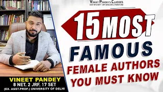 15 Most Famous Female Authors Who Are Leading English Literature || Vineet Pandey Sir.