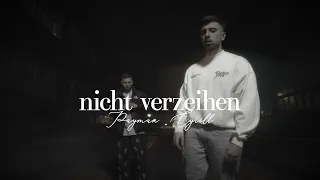 PAYMAN x CYRILL - NICHT VERZEIHEN  (prod. by Payman & Alican Yilmaz)