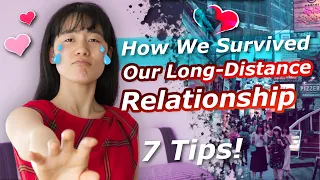 How We Survived Our Long-Distance Relationship - 7 Reasons Why!