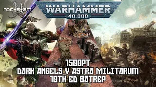 Warhammer 40k 10th Ed, Dark Angels v Astra Militarum