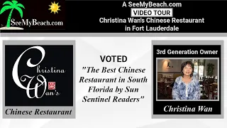 [4K] Christina Wan's Chinese Restaurant in Fort Lauderdale Video Tour.