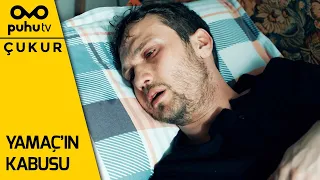 Çukur 4.Sezon 27.Bölüm - Yamaç'ın Kabusu