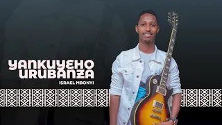 Israel Mbonyi - Yankuyeho Urubanza (2014)