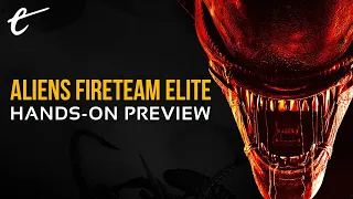 Aliens: Fireteam Elite - Hands-on Preview | The Escapist Show