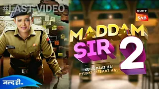 Aankhri Safar | Maddam Sir Season 2 | Haseena Mallik | Karishma Singh | Last Episode | Sony Sab