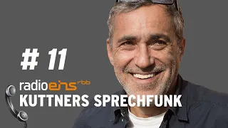 #11 Kuttners Sprechfunk - Nix Anklicken, nix reinstecken