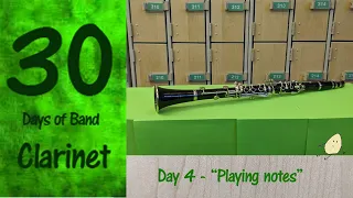 Day 4 - "Let's Get Started" Clarinet - First Notes - 30 Days of Band - Clarinet