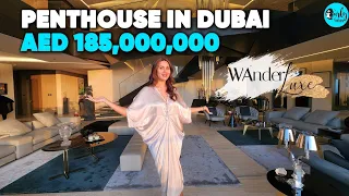 Luxury Penthouse Worth AED 185 Mn In Dubai Ft. Deana Uppal | Wanderluxe Ep 2 | Curly Tales ME