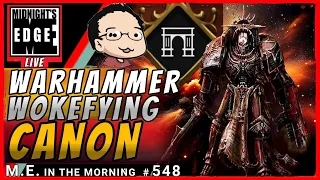 Civil War, and Warhammer goes even Woker, feat. @Grummz and @TheArchCast | MEiTM #548