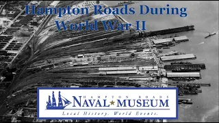 Hampton Roads During World War II: Introduction