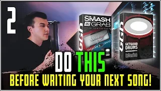 Do THIS before writing your next song! Part 2