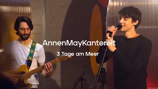 AnnenMayKantereit - 3 Tage am Meer (Proberaum Session)