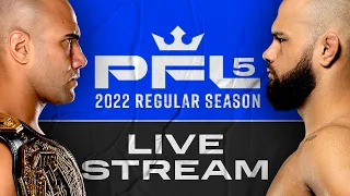 PFL 5, 2022: LIVE STREAM