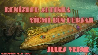 Denizler Altında Yirmi Bin Fersah- Jules Verne (Sesli Kitap)