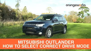 How to select the Correct Drive Mode in your Mitsubishi Outlander