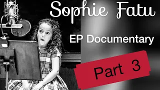 SOPHIE FATU: The Making of "Love Is..." DOCUMENTARY - Part 3 - Sophie talks about her experience