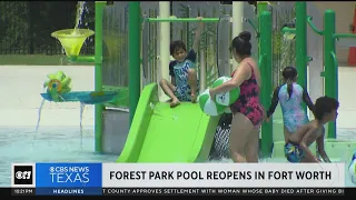 Forest Park pool reopens in Fort Worth