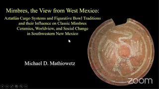 Mimbres, the View from West Mexico featuring Dr. Michael Mathiowetz