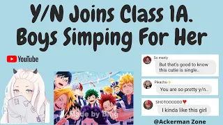 Y/N Joins Class 1A.Boys Simping For Her.( Part 1)