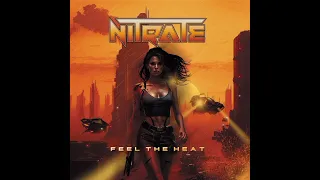 Nitrate - Feel The Heat [Full Album] 2023