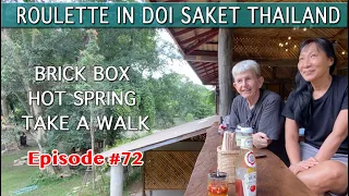 Roulette in Doi Saket Thailand - Brick Box Hot Spring Take a Walk