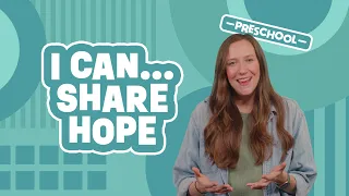 I Can... Share Hope | May 12, 2024