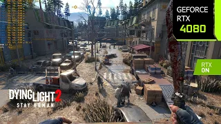 Dying Light 2 | RTX 4080 4K, 1440p, 1080p DLSS 2.5 | Ray Tracing | i7 10700F | PC Performance