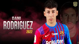 Dani Rodríguez The New Messi 😲😱 | Magic Skills & Goals - HD