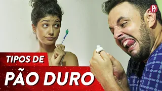 TIPOS DE PÃO DURO | PARAFERNALHA