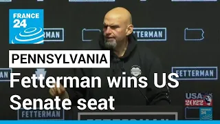 Midterm elections: Democrat Fetterman wins US Senate seat in Pennsylvania • FRANCE 24 English