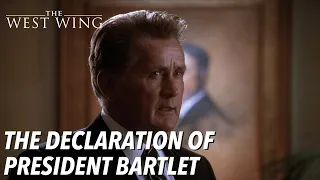 The Declaration of President Barlet | The West Wing