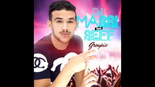 DJ Massi - Groupie (feat. Seff)