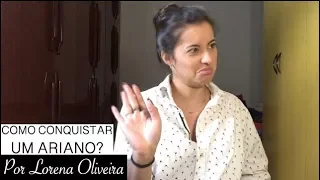 Como conquistar um ariano?