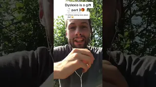 Dyslexia is a gift 🎁 Part 03