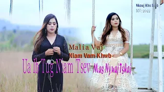 Ua ib Tug Poj Niam Mas Nyuaj Tshaj 🎵 By Malia Vaj (Niam Vam Khwb)-Official MV 2022