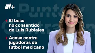 Punto y Contrapunto con Noelia Jiménez - Programa Completo: 1 de septiembre 2023