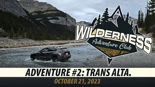 Scott Subaru | Subaru Wilderness Adventure Club - Trans Alta. l  #subaru #wilderness  #crosstrek