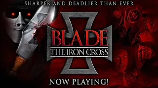 Blade the Iron Cross | Full Movie | Tania Fox | Vincent Cusimano | John Lechago