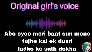 Abe oye Meri baat sun - girl's voice effect @cutegirlvoiceeffect #girlsvoice #girlvoiceprank