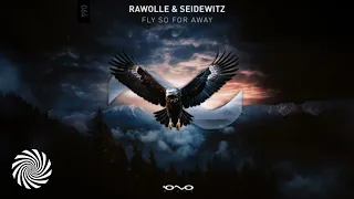 Rawolle, Seidewitz - Fly so Far Away (Vocal Mix)