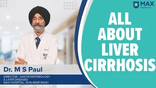 Liver Cirrhosis: Signs, Symptoms, Treatment | Max Hospital