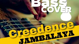 Bass Cover (Jambalaya) Creedence