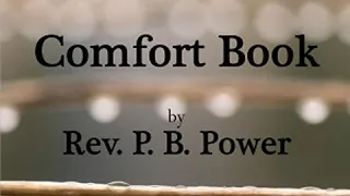 The Sick Man's Comfort Book by Phillip Bennett POWER read by MaryAnn | Full Audio Book